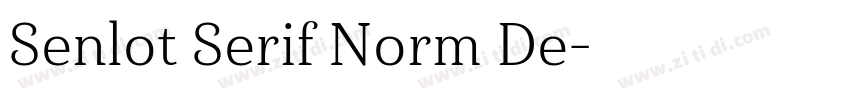 Senlot Serif Norm De字体转换